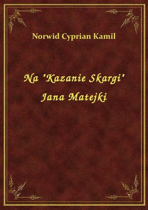 Na "Kazanie Skargi" Jana Matejki – ebook