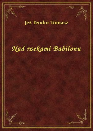 Nad rzekami Babilonu – ebook