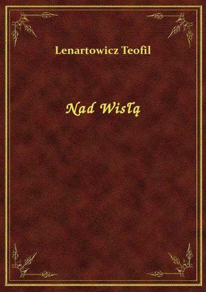 Nad Wisłą – ebook