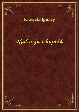 Nadzieja i bojaźń – ebook