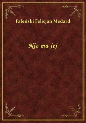 Nie ma jej – ebook