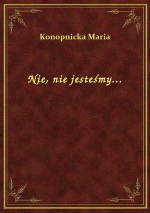 Nie, nie jesteśmy... – ebook