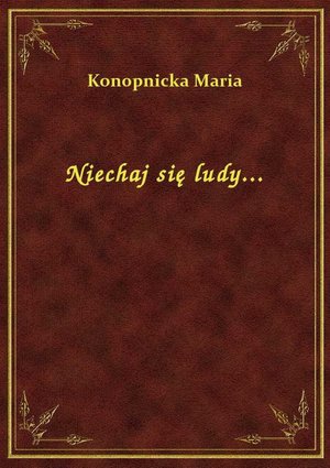 Niechaj się ludy... – ebook