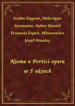 Niema z Portici opera w 5 aktach – ebook