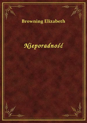 Nieporadność – ebook