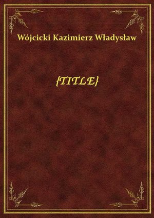 Niewiasty polskie. Zarys historyczny / – ebook