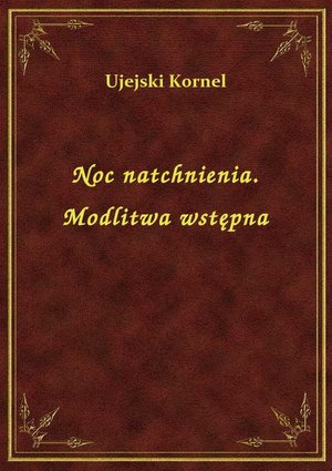Noc natchnienia. Modlitwa wstępna – ebook