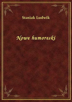 Nowe humoreski – ebook