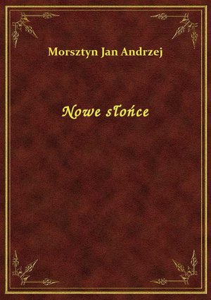 Nowe słońce – ebook