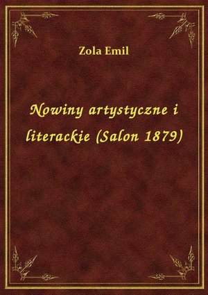 Nowiny artystyczne i literackie (Salon 1879) – ebook