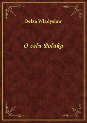O celu Polaka – ebook