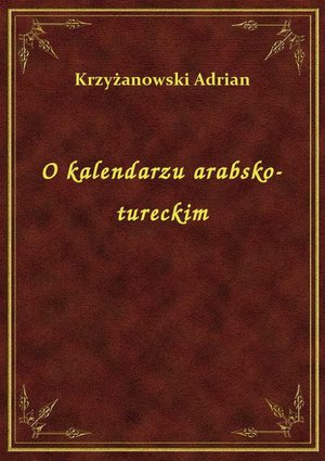 O kalendarzu arabsko-tureckim – ebook
