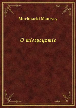 O mistycyzmie – ebook