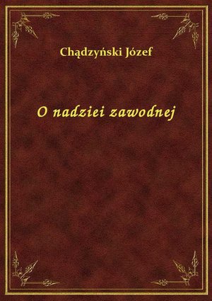 O nadziei zawodnej – ebook