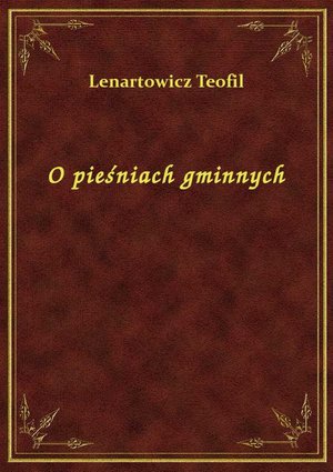O pieśniach gminnych – ebook