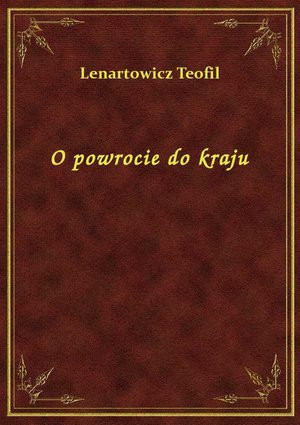 O powrocie do kraju – ebook