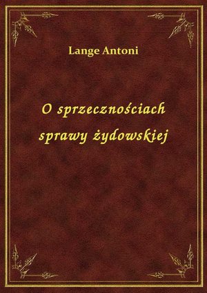 O sprzecznościach sprawy żydowskiej – ebook