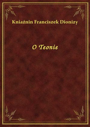 O Teonie – ebook