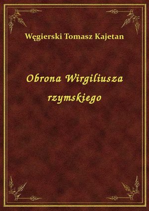 Obrona Wirgiliusza rzymskiego – ebook