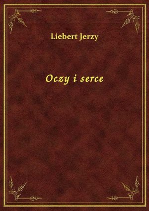 Oczy i serce – ebook