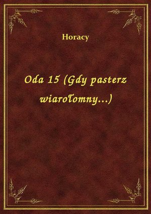 Oda 15 (Gdy pasterz wiarołomny...) – ebook
