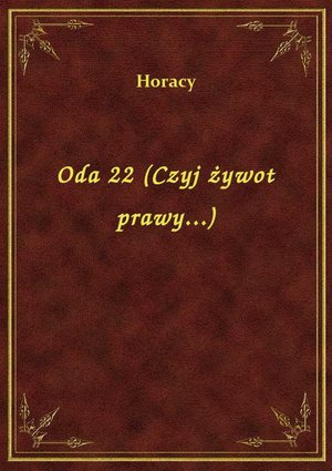 Oda 22 (Czyj żywot prawy...) – ebook