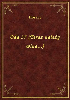Oda 37 (Teraz należy wina...) – ebook