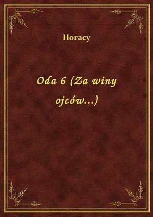 Oda 6 (Za winy ojców...) – ebook