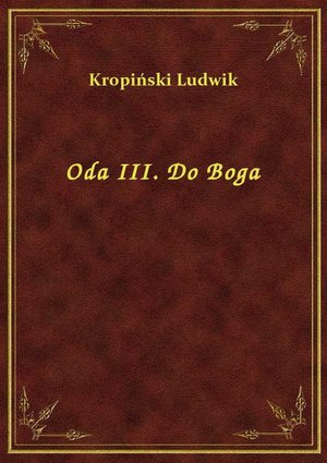 Oda III. Do Boga – ebook