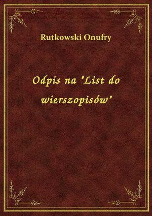 Odpis na "List do wierszopisów" – ebook