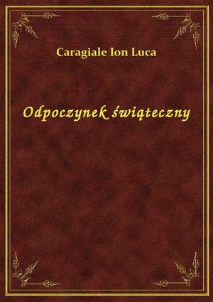 Odpoczynek świąteczny – ebook