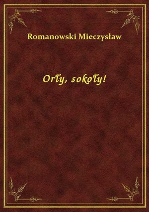 Orły, sokoły! – ebook