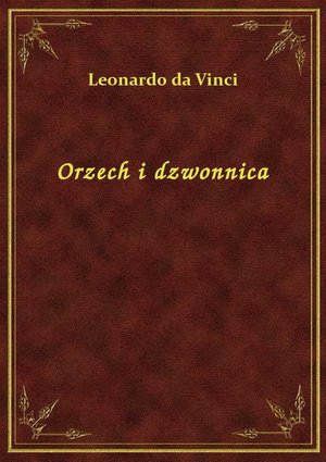 Orzech i dzwonnica – ebook