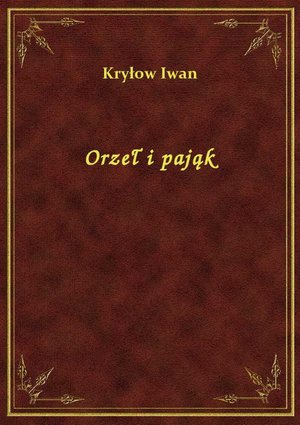 Orzeł i pająk – ebook