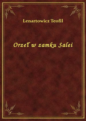 Orzeł w zamku Salei – ebook