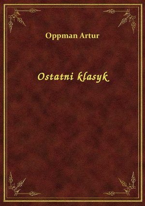 Ostatni klasyk – ebook