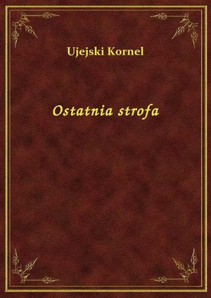 Ostatnia strofa – ebook