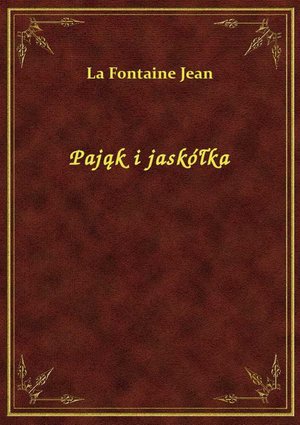 Pająk i jaskółka – ebook