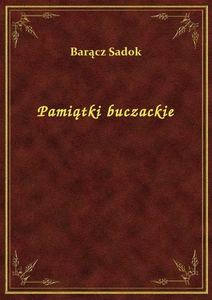 Pamiątki buczackie – ebook