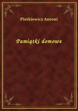 Pamiątki domowe – ebook