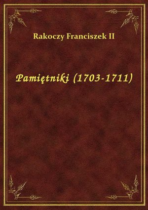 Pamiętniki (1703-1711) – ebook