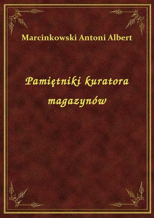 Pamiętniki kuratora magazynów – ebook