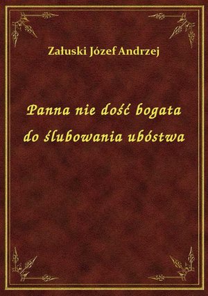 Panna nie dość bogata do ślubowania ubóstwa – ebook