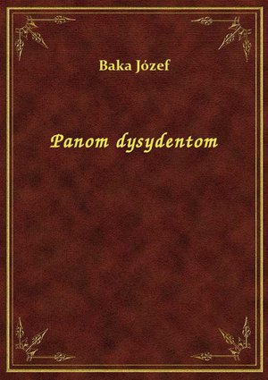 Panom dysydentom – ebook