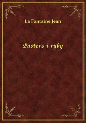 Pasterz i ryby – ebook