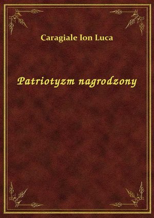Patriotyzm nagrodzony – ebook
