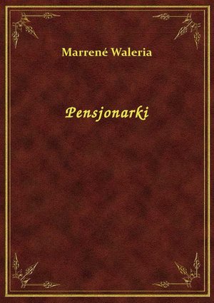 Pensjonarki – ebook