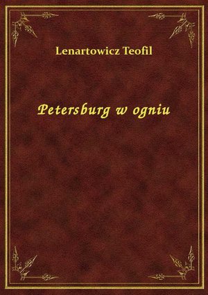 Petersburg w ogniu – ebook