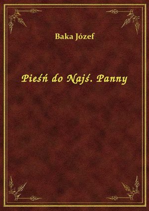 Pieśń do Najś. Panny – ebook