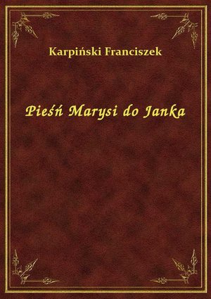 Pieśń Marysi do Janka – ebook